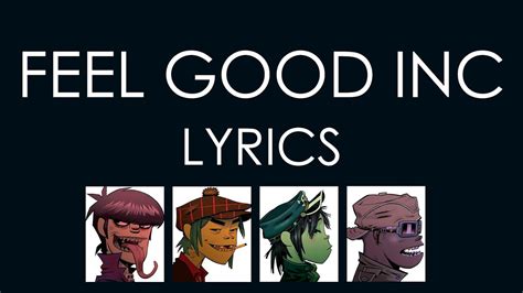 feel good letra|FEEL GOOD INC. .